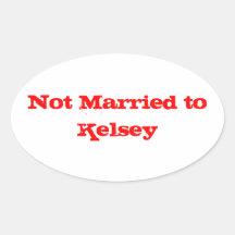 Not Married to Kelsey Stickers