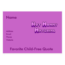 Not Mommy Material Business Cards
