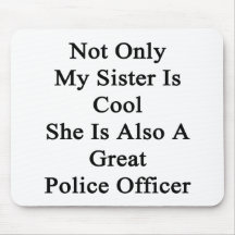 Not Only My Sister Is Cool She Is Also A Great Pol Mouse Pad