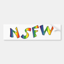 Not Safe For Work Bumper Sticker