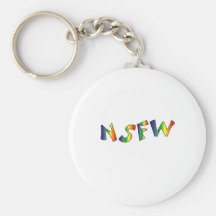Not Safe For Work Key Chains