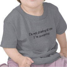Not Staring I'm Pooping Tee Shirt