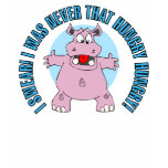 Not THAT Hungry Hippo t-shirts