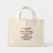 Not Tobacco - It's an E-Cig Tote Bags