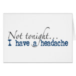 Not Tonight Headache Card