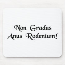 Not Worth A Rats Ass! Mousepads