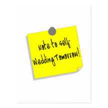 Note To Self (Wedding Tomorrow) Postcards