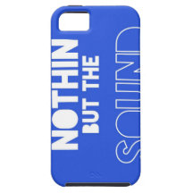 NOTHIN BUT THE SOUND iPhone 5 COVERS