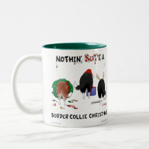 Nothin' Butt A Border Collie Christmas Mugs