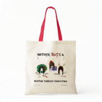 Nothin' Butt A Boston Terrier Christmas Bags