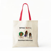 Nothin' Butt A Doberman Christmas Bags