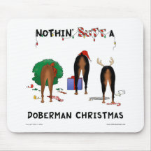 Nothin' Butt A Doberman Christmas Mousepads