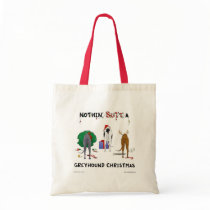 Nothin' Butt A Greyhound Christmas Tote Bags