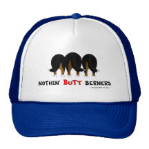 Nothin' Butt Berners Hats