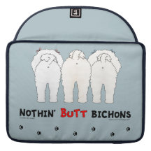 Nothin' Butt Bichons Sleeve For MacBook Pro