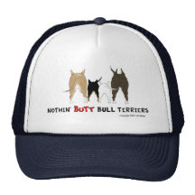 Nothin' Butt Bull Terriers Cap Hats