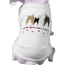 Nothin' Butt Bull Terriers Dog T-shirt