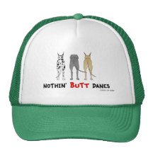 Nothin' Butt Danes Hat