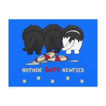 Nothin' Butt Newfies Post Cards