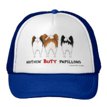Nothin' Butt Papillons Hat