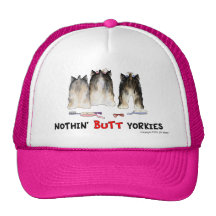 Nothin' Butt Yorkies Trucker Hats