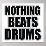 Nothing Beats Drums Poster