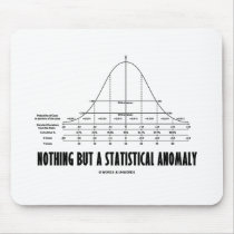 Nothing But A Statistical Anomaly (Stats Humour)