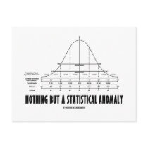 Nothing But A Statistical Anomaly (Stats Humour)
