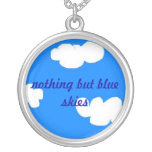 Nothing But Blue Skies necklace
