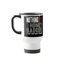NOTHING can stop the Honey Badger (dark) Coffee Mugs