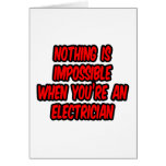 Nothing Is Impossible...Electrician Greeting Cards
