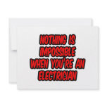 Nothing Is Impossible...Electrician invitations