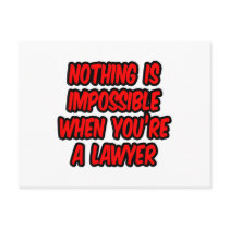 Nothing Is Impossible...Lawyer