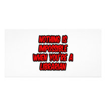 Nothing Is Impossible...Librarian