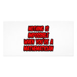 Nothing Is Impossible...Mathematician photo cards