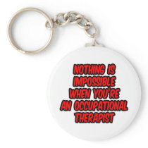 Nothing Is Impossible...Occupational Therapist