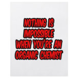 Nothing Is Impossible...Organic Chemist flyers