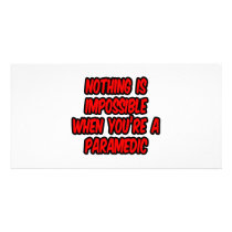 Nothing Is Impossible...Paramedic