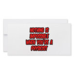 Nothing Is Impossible...Physicist