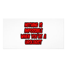 Nothing Is Impossible...Urologist Photo Card