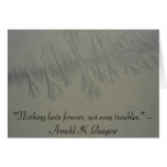 "Nothing lasts forever, not eve... Card