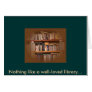 Nothing like a well-loved library... greeting card