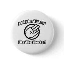 Nothing Says 'I Love You' Like The Shocker!