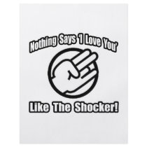 Nothing Says 'I Love You' Like The Shocker!