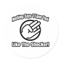 Nothing Says 'I Love You' Like The Shocker!