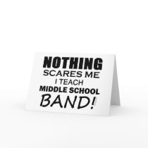 Nothing Scares Me Middle School Band
