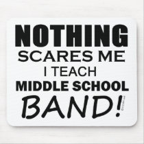 Nothing Scares Me Middle School Band