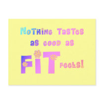 Nothing Tastes as Good as FIT Feels! Post Cards