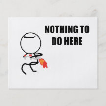 Nothing To Do Here Rage Face Meme Full Color Flyer