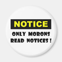 Notice Full Fridge Magnet